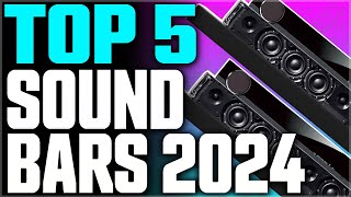 Best Soundbars 2024 to Buy  Top 5 SOUNDBARS Dont Choose Wrong [upl. by Adarbil]