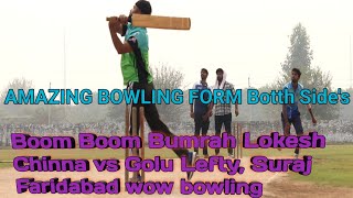 BUMRAH LOKESH CHINNA VS GOLU FARIDABAD AND SURAJ FARIDABAD double wicket match cricket [upl. by Ariaic]