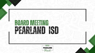 Pearland ISD Board Meeting October 8th 2024 [upl. by Lamrert]