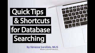 Quick Tips amp Shortcuts for Database Searching [upl. by Greenland]