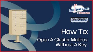 How to Open a Cluster Mailbox without a Key  Salsbury Industries [upl. by Shipman]