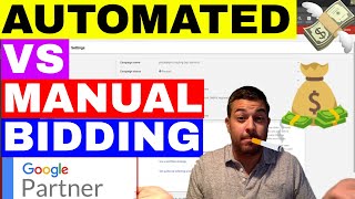 Google AdWords Bidding Automated vs Manual Bid Strategy NEW 💲 [upl. by Aicekan]