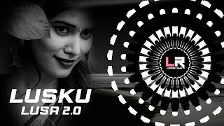 LUSKU LUSA 20  VIRAL SAMBALPURI DJ ll EDM x DROP ll DJ PRAVAT x LUCIFER REMIX [upl. by Theall]