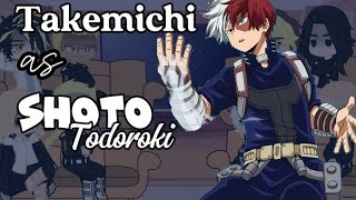 •Tokyo Revengers react to Takemichi Takemichi as Shoto Todoroki• ANIME SPOILER [upl. by Suhsoj4]