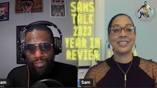 Sams Talk  2023 Year in Review The Color Purple  Eric Spoelstra  Dating [upl. by Stirling]