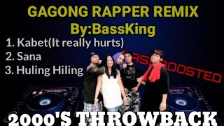 GAGONG RAPPER REMIX🔊 bassboostedWear HeadphonesKabetSanaHuling HilingbyBassking🔊 [upl. by Mckeon149]