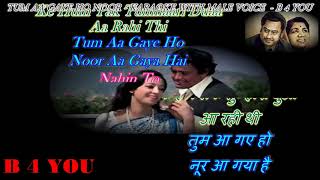 Tum Aa Gaye Ho  Karaoke With Male Voice  Scrolling Lyrics Eng amp हिंदी [upl. by Nuahc]