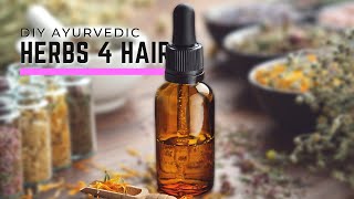 DIY Herbal Hair Oil  Ayurvedic herbs to prevent hair loss amp promote hair growth [upl. by Nomyt]