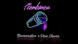 Giovanautico  Prendimos  Ft Devo Torres [upl. by Aidnac]