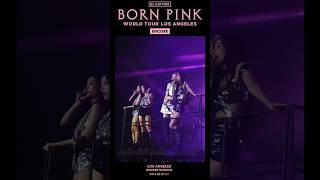 BLACKPINK WORLD TOUR BORN PINK LOS ANGELES ENCORE HIGHLIGHT CLIP [upl. by Eilrebma867]