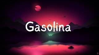 Gasolina  lyrics [upl. by Mulvihill]