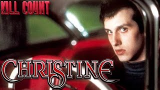 Christine 1983  Kill Count [upl. by Naves]