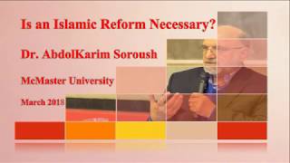 Dr AbdolKarim Soroush Is an Islamic Reform Necessary [upl. by Nedla]