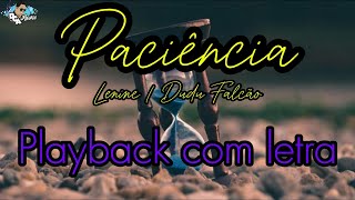 Paciência Playback com letra [upl. by Basir]