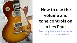 How to use volume and control knobs on a Les Paul [upl. by Aym771]