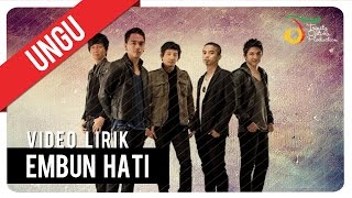 UNGU  Embun Hati  Video Lirik [upl. by Reh]