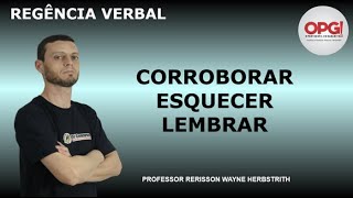 Regência  corroborar esquecer e lembrar [upl. by Iphlgenia194]