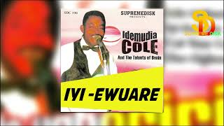 IYIEWUARE BY IDEMUDIA COLE TALENTS OF BENIN  BENIN MUSIC [upl. by Ainecey]