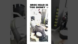 Bros head is too shiney 💀😭 trending subscribe meme memes funnymemes funny shorts capcut [upl. by Reddy]