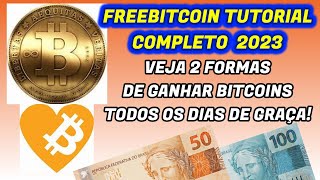 freebitcoinVEJA COMO EU GANHO BITCOINS TODOS OS DIAS SEM FAZER NADA 2 FORMASTUTORIAL COMPLETO 2023 [upl. by Wartow370]