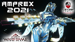 Amprex Build 2021 Guide  Galvanized Lightning Warframe Gameplay [upl. by Ettesyl627]