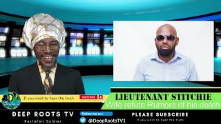 Lieutenant Stitchie Dead Rumours Rubbished by Wife  Deeprootstv  RastafariSoldier [upl. by Rizan416]