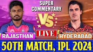 Sunrisers Hyderabad vs Rajasthan Royals 50th Match  Live Score amp Commentary  RR vs SRH Live Match [upl. by Aydiv792]