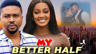 MY BETTER HALF  LUCHY DONAL MIKE GODSON 2024 LATEST NIGERIAN MOVIE [upl. by Corrianne]