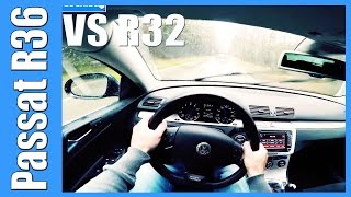 POV VW Passat R36 vs Golf 5 R32 [upl. by Drooff]