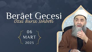 Berâet Gecesi Özel Bursa Sohbeti 6 Mart 2023 [upl. by Urbain570]