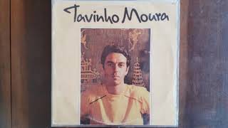 Tavinho Moura 1980  Álbum completo [upl. by Sella472]