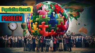 The Global Challenge of Population Growth [upl. by Yoreel]