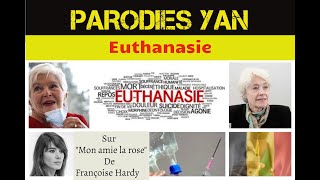 Euthanasie  Sur quotMon amie la rosequot de Françoise Hardy [upl. by Eimarrej210]