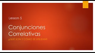 Conjunciones Correlativas en Inglés [upl. by Damita]