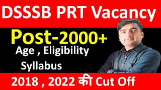 DSSSB PRT Vacancy 2024  DSSSB PRT New Vacancy  DSSSB PRT 2229 Post Age SyllabusPaper Pattern [upl. by Ellednek]