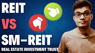 REIT Vs SMREIT [upl. by Capp]