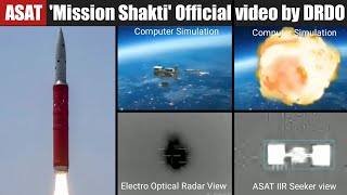 Official ASAT  Anti Satellite Missile Mission  Mission Shakti Video by DRDO [upl. by Herrah921]