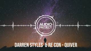 Darren Styles  Quiver [upl. by Erodavlas]