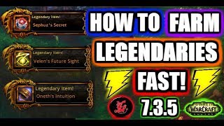 How to farm Legendaries in WoW Legion Patch 735 [upl. by Nerual]