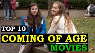 Top 10 Coming Of Age Movies [upl. by Aldercy]