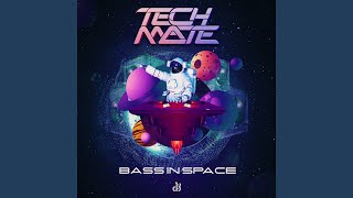 Bass In Space [upl. by Chouest]