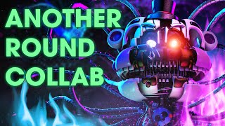 FNAF Another Round Collab  Song by APAngryPiggy Flint4K [upl. by Zosima]