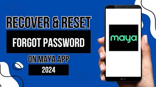 HOW TO RECOVER FORGOT PASSWORD ON MAYA  RESET PASSWORD 2024  JIIELWAYEN  STEP BY STEP TUTORIAL [upl. by Ahseen]