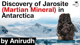 Discovery of Jarosite in Antarctica  How can Jarosite discovery unlock mysteries of Mars Climate [upl. by Ordisy]