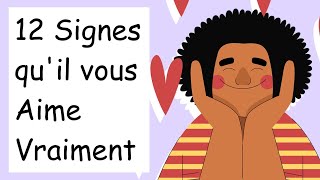 12 Signes quun Homme vous Aime Vraiment [upl. by Yonina]