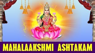 Mahalakshmi Ashtakam with Lyrics  Namastestu Mahamaye Shri Pithe Sura Poojithe  Lakshmi Songs [upl. by Macdonell]