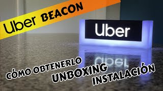 Cómo obtener el BEACON de UBER unboxing e instalación [upl. by Mcmaster]