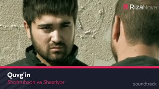 Shohruhxon va Shaxriyor  Quvgin  Шохруххо ва Шахриёр  Кувгин [upl. by Artus]