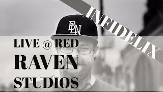 INFIDELIX LIVE  RED RAVEN RECORDING STUDIOS FULL SET [upl. by Einnoj]