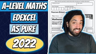 2022 Edexcel AS Maths Pure Paper Walkthrough [upl. by Natsyrt]